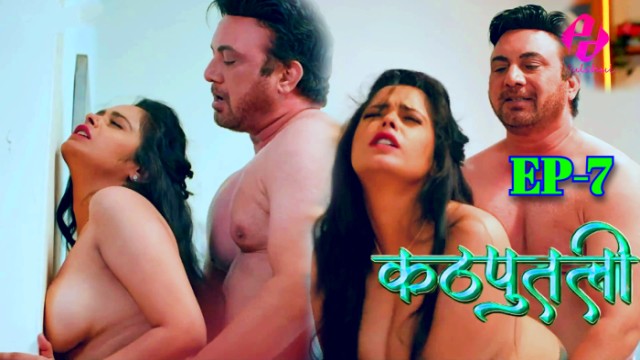 Kathputali S01E07 2024 Hindi Hot Web Series – Hulchul