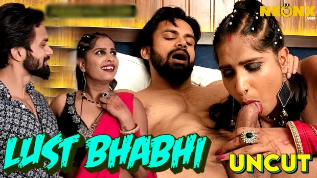 Lust Bhabhi 2024 Hindi Uncut Short Film – Neonx