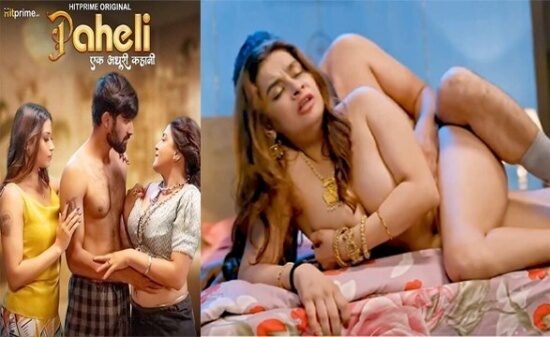 Paheli E02 2025 Hindi Hot Web Series – HitPrime