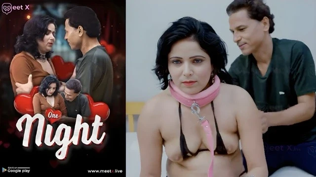 One Night 2025  Uncut Hindi Short Film – Meetx