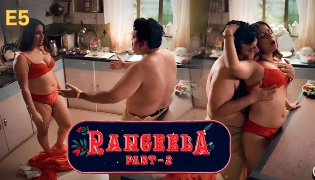 Rangeela Part 2 E05 2026 Hindi Hot Web Series – Ullu