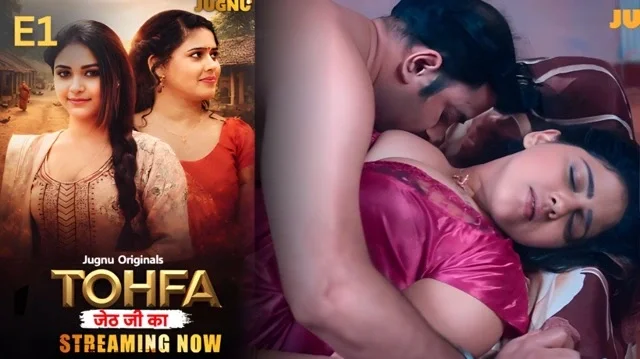 Tohfa E1 2026 – Jugnu Hot Hindi Web Series